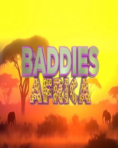 Baddies Africa