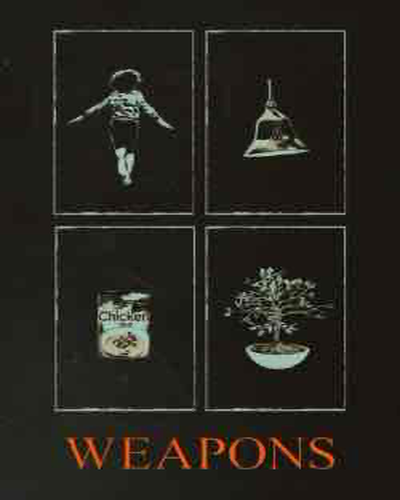 Weapons