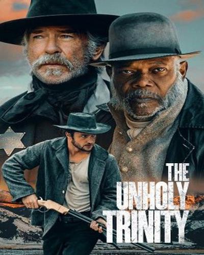 The Unholy Trinity free movies