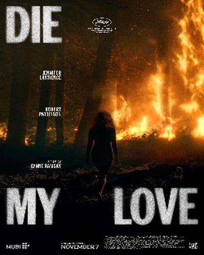 Die My Love free movies
