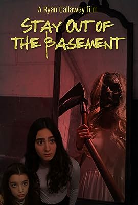 Stay Out of the Basement free movies