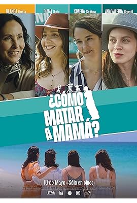 ¿Cómo matar a mamá? free movies