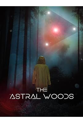 The Astral Woods