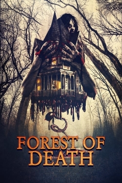 Forest of Death free movies