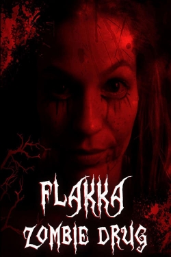 Flakka Zombie Drug free movies