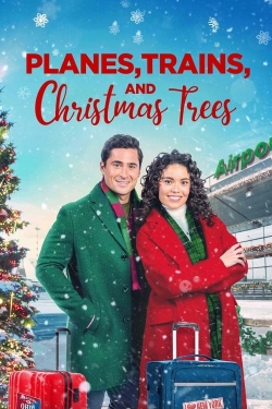 Planes, Trains, and Christmas Trees free movies