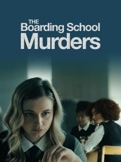 The Boarding School Murders free movies