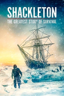 Shackleton: The Greatest Story of Survival free movies