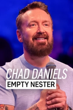 Chad Daniels: Empty Nester free movies