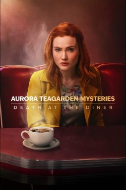 Aurora Teagarden Mysteries: Death at the Diner free movies