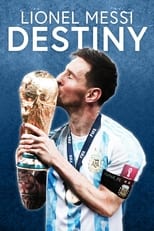 Lionel Messi: Destiny free movies