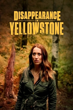 Disappearance in Yellowstone free movies