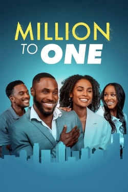 Million to One free movies