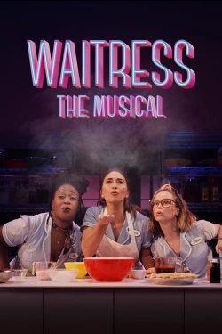 Waitress: The Musical free movies