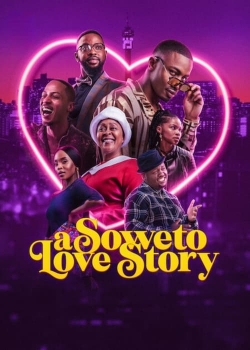 A Soweto Love Story free movies