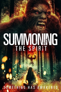 Summoning the Spirit free movies