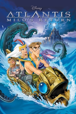 Atlantis: Milo's Return free movies