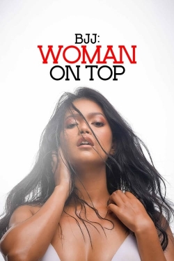 BJJ: Woman on Top free movies