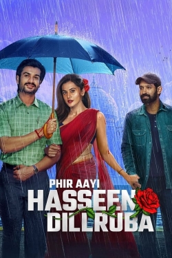 Phir Aayi Hasseen Dillruba free movies