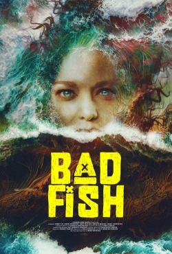 Bad Fish free movies