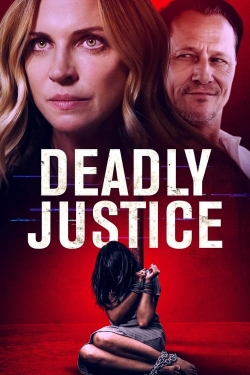 Deadly Justice free movies