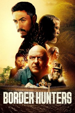 Border Hunters free movies