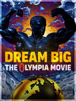 Dream Big: The Olympia Movie free movies