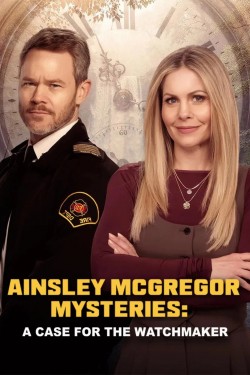 Ainsley McGregor Mysteries: A Case For the Watchmaker free movies