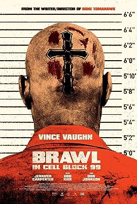 Brawl in Cell Block 99 free movies