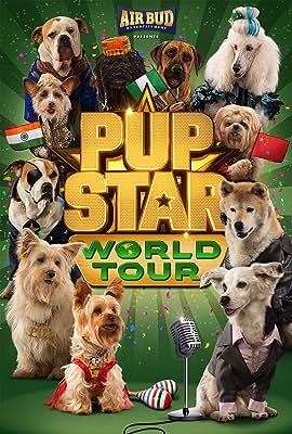Pup Star: World Tour free movies
