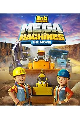 Bob the Builder: Mega Machines free movies