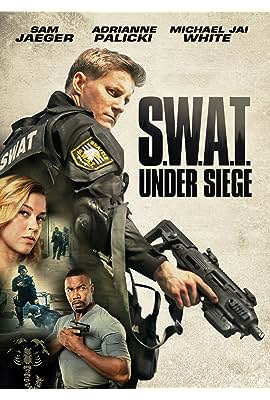 S.W.A.T. Under Siege free movies