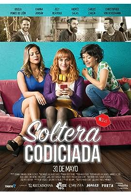 Soltera Codiciada free movies
