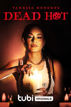 Dead Hot free movies