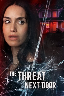 The Threat Next Door free movies