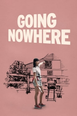 Going Nowhere free movies