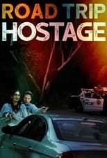 Road Trip Hostage free movies