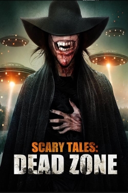 Scary Tales: Dead Zone free movies