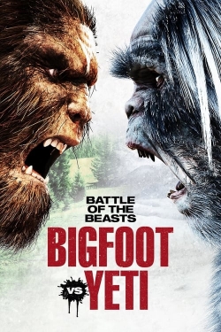 Battle of the Beasts: Bigfoot vs. Yeti free movies
