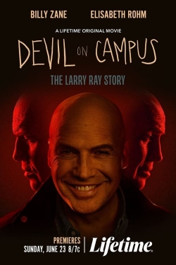 Devil on Campus: The Larry Ray Story free movies