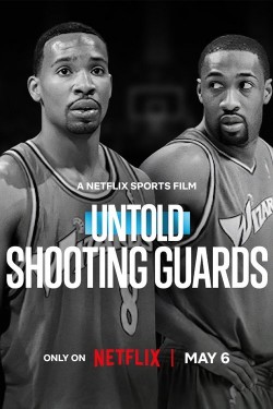Untold: Shooting Guards free movies
