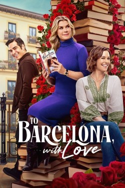 To Barcelona, with Love free movies