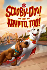 ¡Scooby Doo! ¡Y Krypto también! free movies