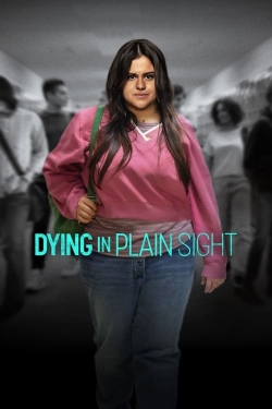 Dying in Plain Sight free movies