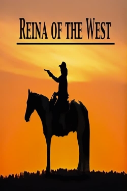 Reina of the West free movies