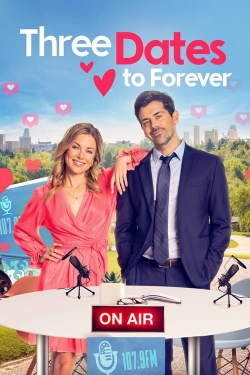 Three Dates to Forever free movies