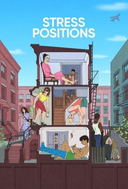 Stress Positions free movies