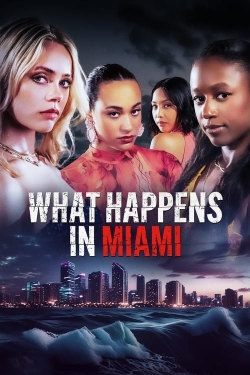 What Happens in Miami free movies