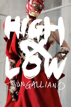High & Low – John Galliano free movies
