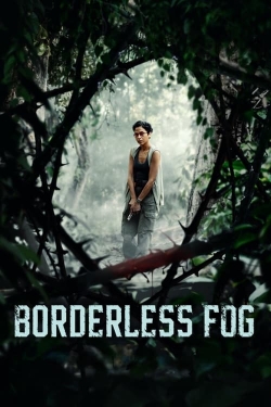 Borderless Fog free movies